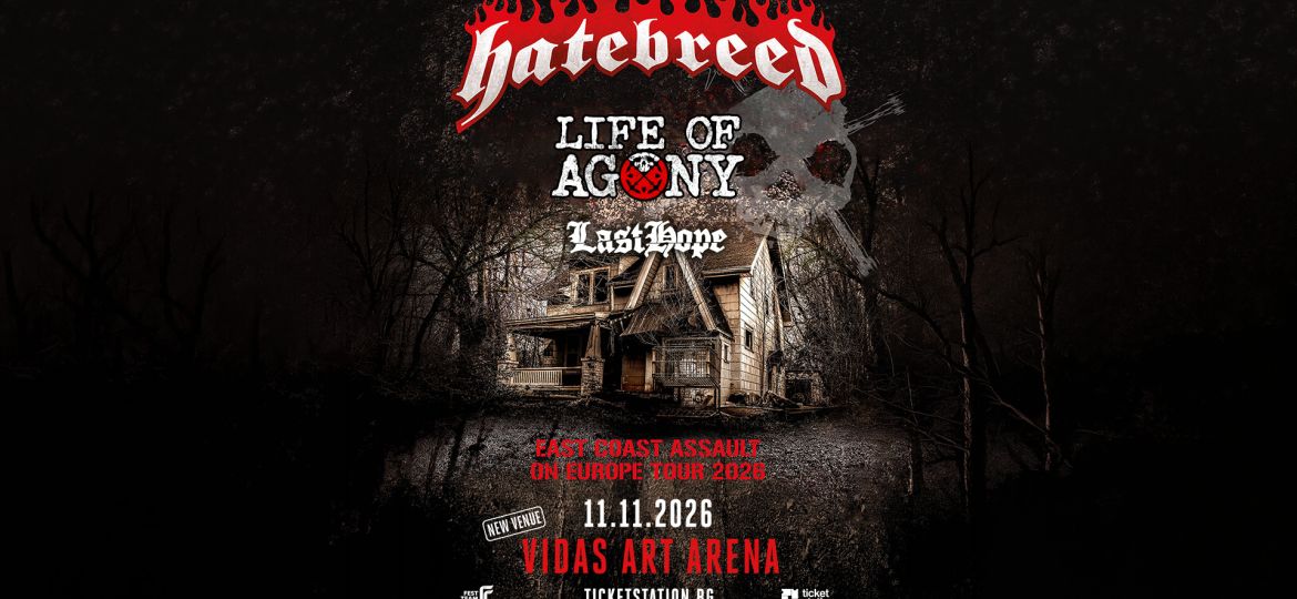Hatebreed-Life-of-Agony-Last-Hope-@-Vidas-Art-Arena-11.11.2026-1792484082