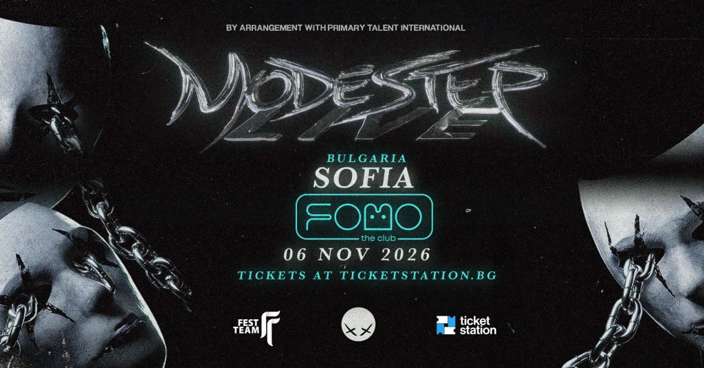 MODESTEP | SOFIA | FRIDAY @ FOMO the club | 06.11