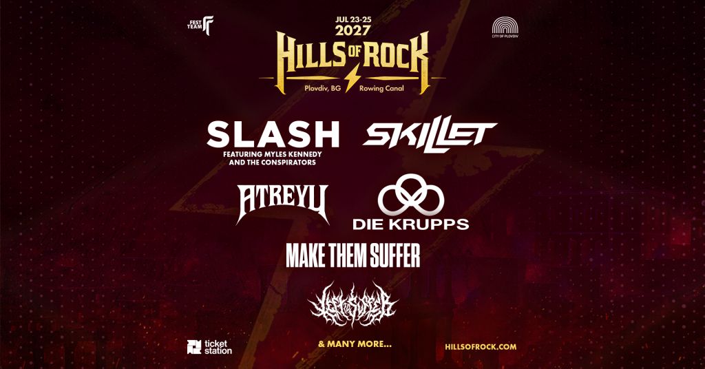 Hills of Rock 2027 | 23, 24, 25 юли, Гребен канал, Пловдив